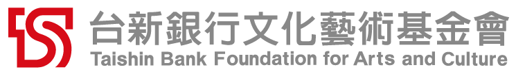 Taishin Bank Foundation for Arts and Culture